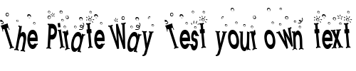 Font : Hooked-on-Booze Custom Text : The Pirate Way Test your own text here Click to download or to view this font on a tshirt that can be custom printed in Bali