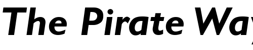 Font : Hopkins-BoldItalic Custom Text : The Pirate Way Test your own text here Click to download or to view this font on a tshirt that can be custom printed in Bali