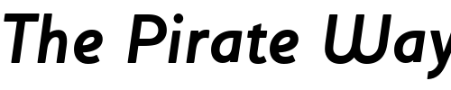 Font : HouschkaBoldItalic Custom Text : The Pirate Way Test your own text here Click to download or to view this font on a tshirt that can be custom printed in Bali