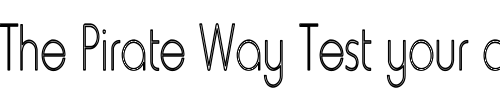 Font : Howard-LightHC Custom Text : The Pirate Way Test your own text here Click to download or to view this font on a tshirt that can be custom printed in Bali