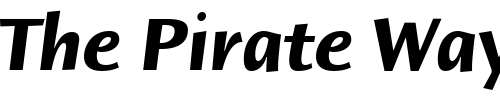 Font : Humana-Sans-ITC-Bold-Italic Custom Text : The Pirate Way Test your own text here Click to download or to view this font on a tshirt that can be custom printed in Bali