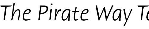 Font : Humana-Sans-ITC-Light-Italic Custom Text : The Pirate Way Test your own text here Click to download or to view this font on a tshirt that can be custom printed in Bali