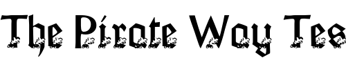 Font : Hunting-Becker Custom Text : The Pirate Way Test your own text here Click to download or to view this font on a tshirt that can be custom printed in Bali