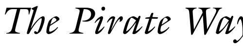 Font : ITC-Galliard-LT-Italic Custom Text : The Pirate Way Test your own text here Click to download or to view this font on a tshirt that can be custom printed in Bali