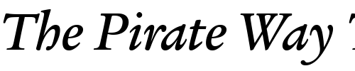 Font : ITC-Legacy-Serif-LT-Medium-Italic Custom Text : The Pirate Way Test your own text here Click to download or to view this font on a tshirt that can be custom printed in Bali