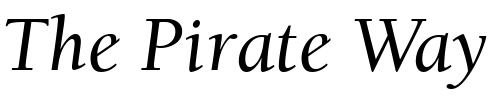 Font : ITCBerkeleyOldstyle-Italic Custom Text : The Pirate Way Test your own text here Click to download or to view this font on a tshirt that can be custom printed in Bali