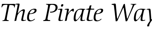 Font : ITCCerigo-Book-Italic Custom Text : The Pirate Way Test your own text here Click to download or to view this font on a tshirt that can be custom printed in Bali