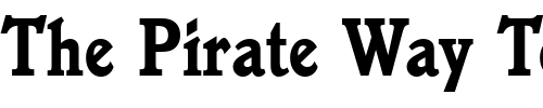 Font : Jenson_Old_Becker_Bold_Cond Custom Text : The Pirate Way Test your own text here Click to download or to view this font on a tshirt that can be custom printed in Bali