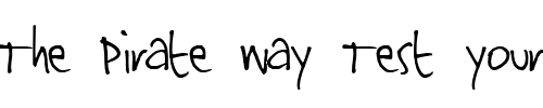 Font : JinkyA Custom Text : The Pirate Way Test your own text here Click to download or to view this font on a tshirt that can be custom printed in Bali