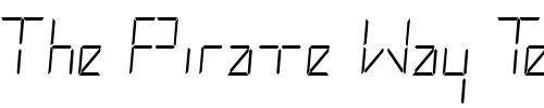 Font : LCDDoubleSSK Custom Text : The Pirate Way Test your own text here Click to download or to view this font on a tshirt that can be custom printed in Bali