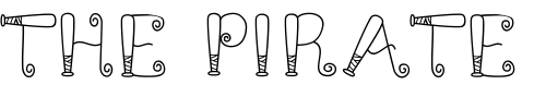 Font : LD-Bat-Ball Custom Text : The Pirate Way Test your own text here Click to download or to view this font on a tshirt that can be custom printed in Bali