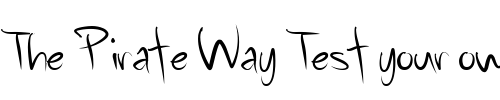Font : LD-Debonaire Custom Text : The Pirate Way Test your own text here Click to download or to view this font on a tshirt that can be custom printed in Bali