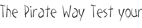 Font : LD-Heighten Custom Text : The Pirate Way Test your own text here Click to download or to view this font on a tshirt that can be custom printed in Bali