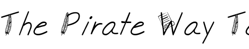 Font : LD-Pen-Ink Custom Text : The Pirate Way Test your own text here Click to download or to view this font on a tshirt that can be custom printed in Bali