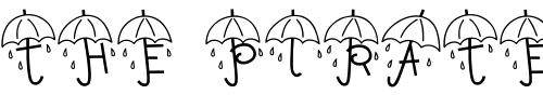 Font : LD-Umbrella Custom Text : The Pirate Way Test your own text here Click to download or to view this font on a tshirt that can be custom printed in Bali