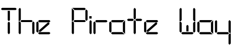 Font : LEDFont Custom Text : The Pirate Way Test your own text here Click to download or to view this font on a tshirt that can be custom printed in Bali