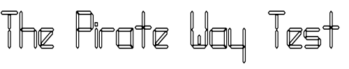 Font : LEDFontHC Custom Text : The Pirate Way Test your own text here Click to download or to view this font on a tshirt that can be custom printed in Bali