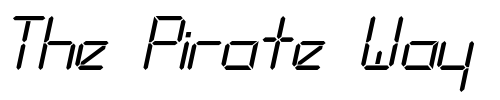 Font : LEDSSK-Italic Custom Text : The Pirate Way Test your own text here Click to download or to view this font on a tshirt that can be custom printed in Bali