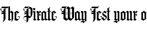 Font : LHF-Hindlewood-hard-regular Custom Text : The Pirate Way Test your own text here Click to download or to view this font on a tshirt that can be custom printed in Bali