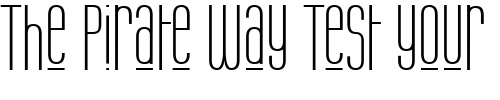 Font : Labtop-Unicase-Upper Custom Text : The Pirate Way Test your own text here Click to download or to view this font on a tshirt that can be custom printed in Bali