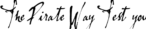 Font : LassigueDMato Custom Text : The Pirate Way Test your own text here Click to download or to view this font on a tshirt that can be custom printed in Bali