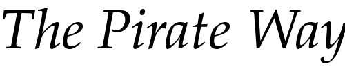 Font : LatinoPalSH-Italic Custom Text : The Pirate Way Test your own text here Click to download or to view this font on a tshirt that can be custom printed in Bali