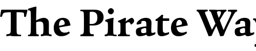 Font : Legacy-Serif-ITC-TT-Bold Custom Text : The Pirate Way Test your own text here Click to download or to view this font on a tshirt that can be custom printed in Bali