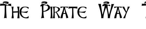 Font : Leprechaun-Hats Custom Text : The Pirate Way Test your own text here Click to download or to view this font on a tshirt that can be custom printed in Bali