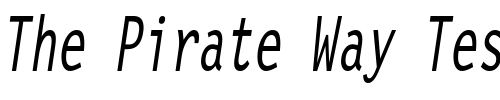 Font : LetterGothicCondensed-Slanted Custom Text : The Pirate Way Test your own text here Click to download or to view this font on a tshirt that can be custom printed in Bali