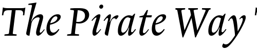 Font : Lexicon-No2-Italic-A-Med Custom Text : The Pirate Way Test your own text here Click to download or to view this font on a tshirt that can be custom printed in Bali