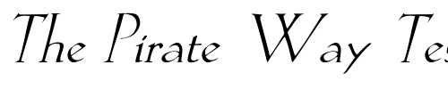 Font : Lilith-Light-Italic Custom Text : The Pirate Way Test your own text here Click to download or to view this font on a tshirt that can be custom printed in Bali