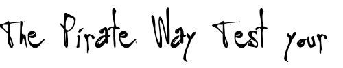 Font : Little-Insect-from-another-planet Custom Text : The Pirate Way Test your own text here Click to download or to view this font on a tshirt that can be custom printed in Bali