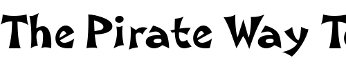 Font : Loose-Cruse-Bold Custom Text : The Pirate Way Test your own text here Click to download or to view this font on a tshirt that can be custom printed in Bali
