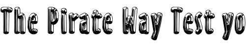 Font : Malaki--Deluxe Custom Text : The Pirate Way Test your own text here Click to download or to view this font on a tshirt that can be custom printed in Bali