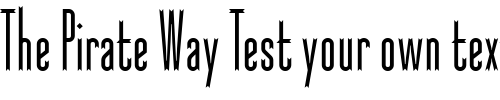 Font : Malstock-ITC-TT Custom Text : The Pirate Way Test your own text here Click to download or to view this font on a tshirt that can be custom printed in Bali
