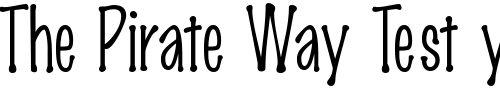 Font : MarkerBoardLightSSK Custom Text : The Pirate Way Test your own text here Click to download or to view this font on a tshirt that can be custom printed in Bali