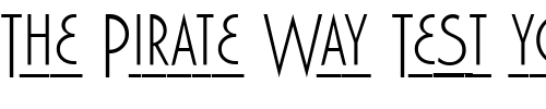 Font : Marquisette-BTN-Lined-Light Custom Text : The Pirate Way Test your own text here Click to download or to view this font on a tshirt that can be custom printed in Bali