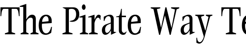 Font : MatureCondensed Custom Text : The Pirate Way Test your own text here Click to download or to view this font on a tshirt that can be custom printed in Bali
