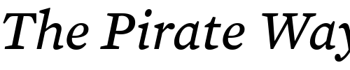 Font : Mercury-Text-G4-Italic Custom Text : The Pirate Way Test your own text here Click to download or to view this font on a tshirt that can be custom printed in Bali