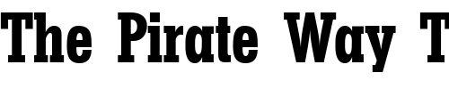 Font : MesaCond-Bold Custom Text : The Pirate Way Test your own text here Click to download or to view this font on a tshirt that can be custom printed in Bali