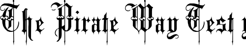 Font : Minster-No-4 Custom Text : The Pirate Way Test your own text here Click to download or to view this font on a tshirt that can be custom printed in Bali