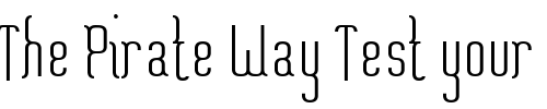Font : Misfortune Custom Text : The Pirate Way Test your own text here Click to download or to view this font on a tshirt that can be custom printed in Bali
