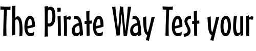 Font : MisterEarl-Lt-BT-Light Custom Text : The Pirate Way Test your own text here Click to download or to view this font on a tshirt that can be custom printed in Bali