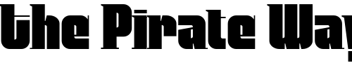Font : MobleySerif-Regular Custom Text : The Pirate Way Test your own text here Click to download or to view this font on a tshirt that can be custom printed in Bali