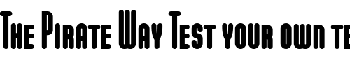 Font : ModulaRoundBlackSmallCaps-Round-Black-Small-Caps Custom Text : The Pirate Way Test your own text here Click to download or to view this font on a tshirt that can be custom printed in Bali