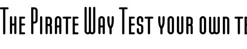 Font : ModulaRoundSansSmallCaps Custom Text : The Pirate Way Test your own text here Click to download or to view this font on a tshirt that can be custom printed in Bali