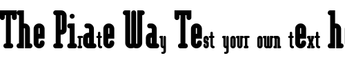 Font : ModulaRoundSerifUltra Custom Text : The Pirate Way Test your own text here Click to download or to view this font on a tshirt that can be custom printed in Bali