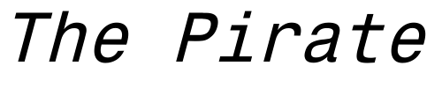 Font : Monospace821-Italic Custom Text : The Pirate Way Test your own text here Click to download or to view this font on a tshirt that can be custom printed in Bali
