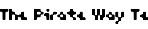 Font : MoonbaseAlpha Custom Text : The Pirate Way Test your own text here Click to download or to view this font on a tshirt that can be custom printed in Bali