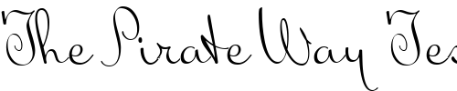 Font : Mrs-Von-Eckley Custom Text : The Pirate Way Test your own text here Click to download or to view this font on a tshirt that can be custom printed in Bali